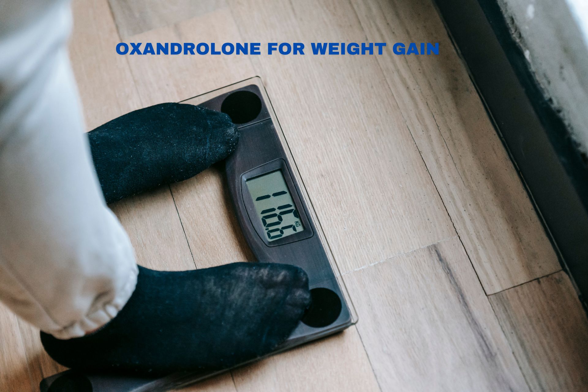 Oxandrolone for Weight Gain
